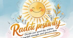 radiate postivity wishes